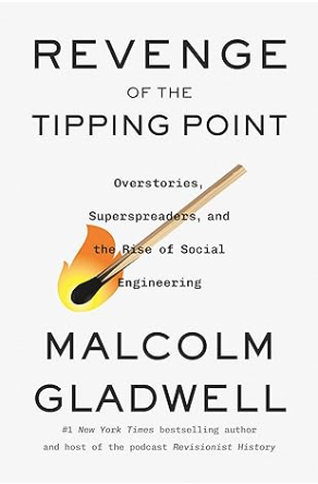 Revenge of the Tipping Point by Malcolm Gladwell