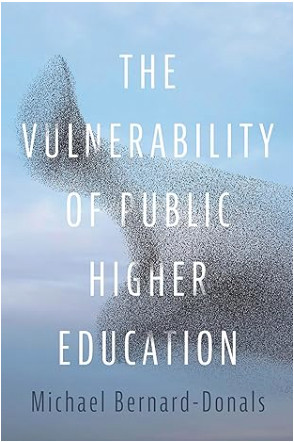 The Vulnerability of Public Higher Education by Bernard-Donals